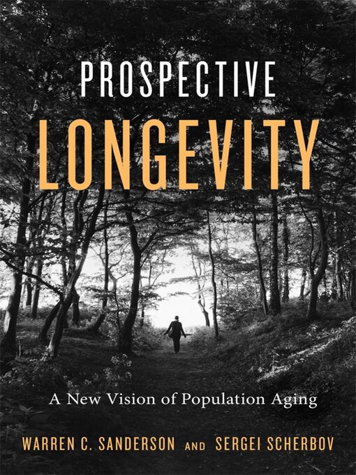 Title details for Prospective Longevity by Warren C. Sanderson - Available